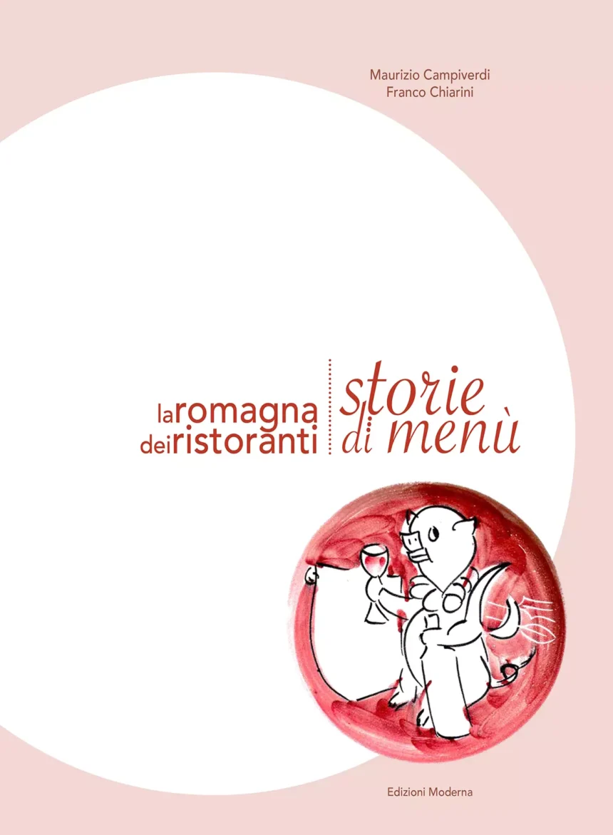 La Romagna dei Ristoranti: Storie di Menù – Un Viaggio Gastronomico Inedito